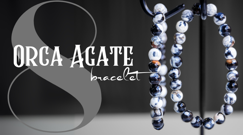 Day 8 | Orca Agate Bracelet