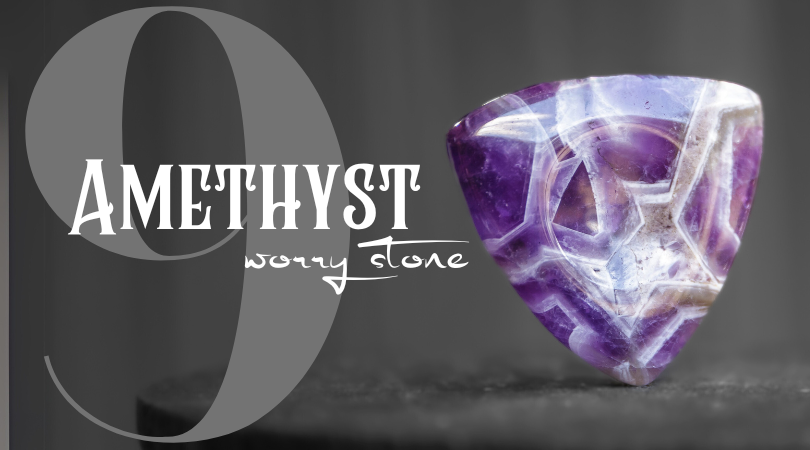 Day 9 | Amethyst Worry Stone